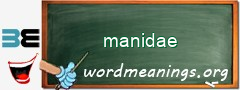 WordMeaning blackboard for manidae